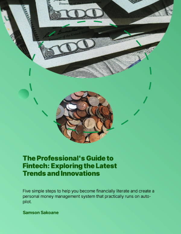 The Professional's Guide to Fintech: Exploring the Latest Trends and Innovations